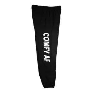 COMFY AF [SWEATPANTS]