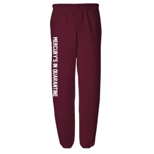 MERCURY'S IN QUARANTINE [SWEATPANTS]