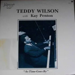 Teddy Wilson, Kay Penton – As Time Goes By (VG /VG )